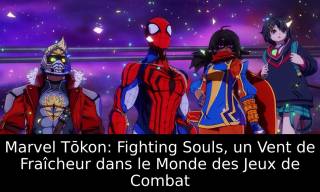 Marvel Tōkon: Fighting Souls, un Vent de Fraîcheur dans le Monde des Jeux de Combat