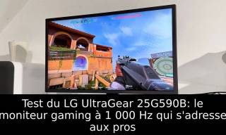 Test du LG UltraGear 25G590B: le moniteur gaming à 1 000 Hz qui s'adresse aux pros