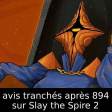 Nos 12 avis tranchés après 894 heures sur Slay the Spire 2