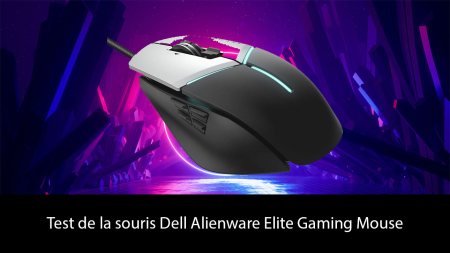 Test de la souris Dell Alienware Elite Gaming Mouse