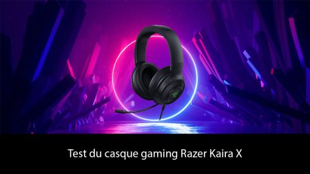Test du casque gaming Razer Kaira X