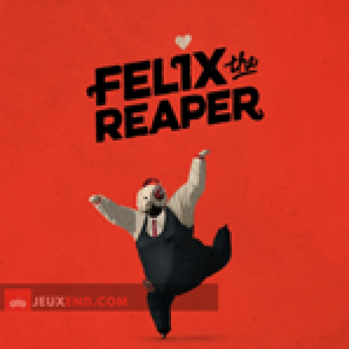 Felix the Reaper