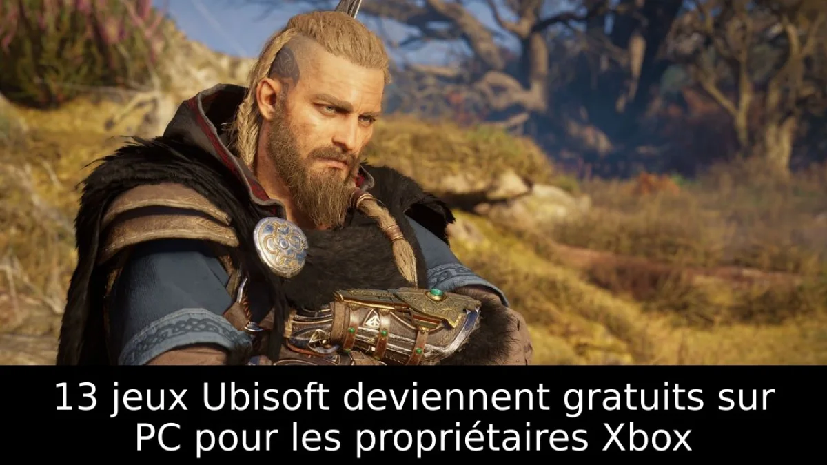 13 jeux Ubisoft deviennent gratuits sur PC pour les propriétaires Xbox