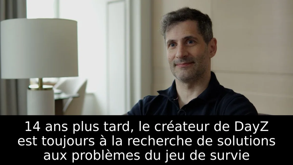 14 ans plus tard, le créateur de DayZ est toujours à la recherche de solutions aux problèmes du jeu de survie