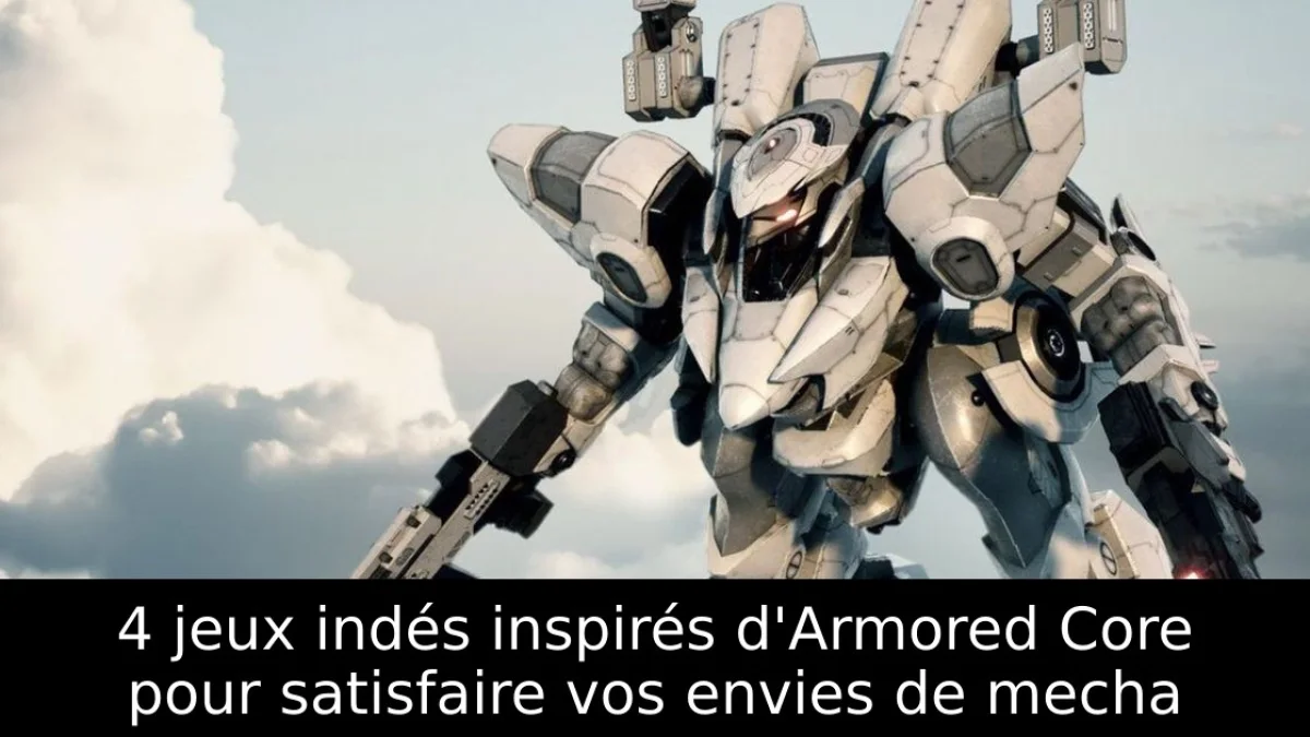 4 jeux indés inspirés d'Armored Core pour satisfaire vos envies de mecha