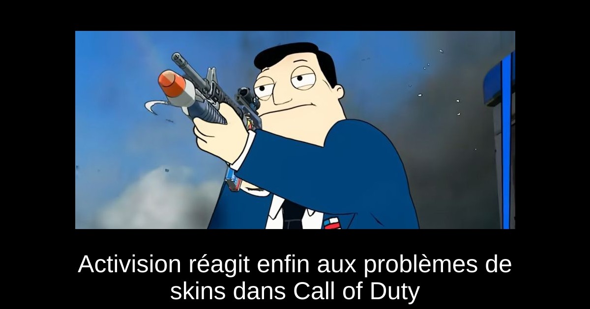 Activision réagit enfin aux problèmes de skins dans Call of Duty