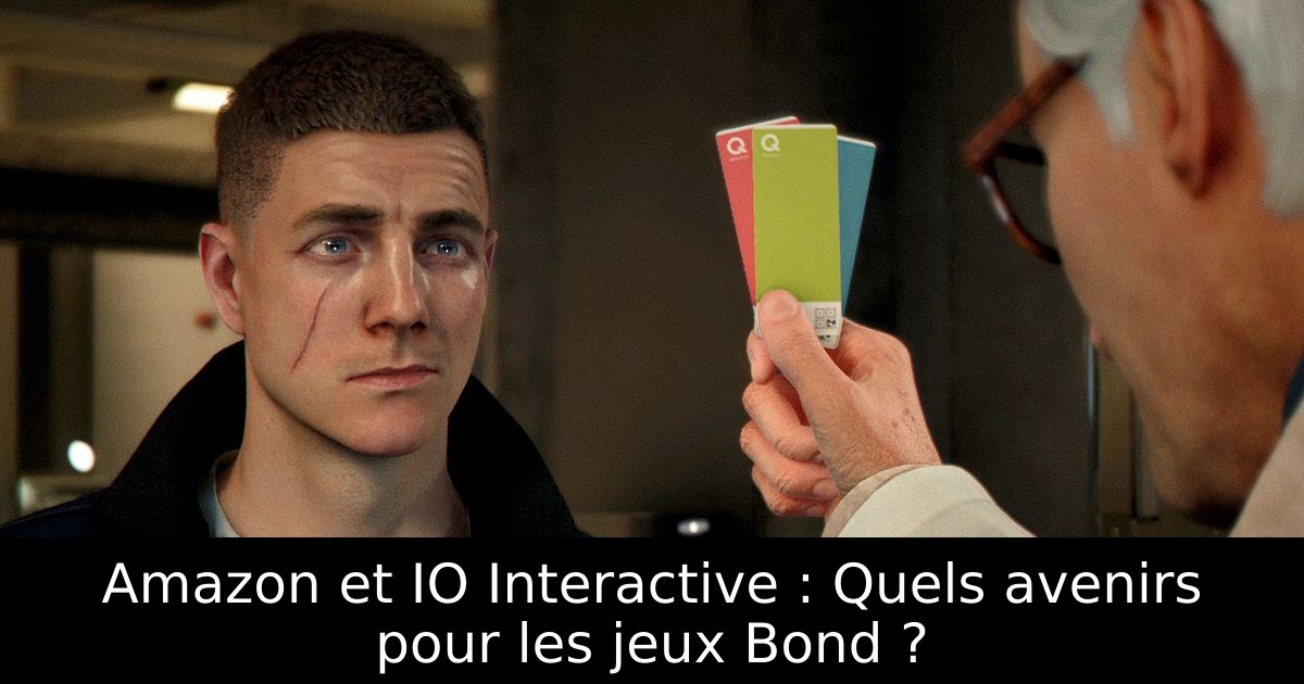 Amazon et IO Interactive : Quels avenirs pour les jeux Bond ?