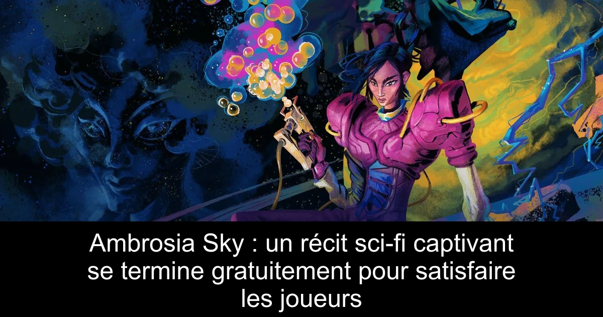 Ambrosia Sky : un récit sci-fi captivant se termine gratuitement pour satisfaire les joueurs