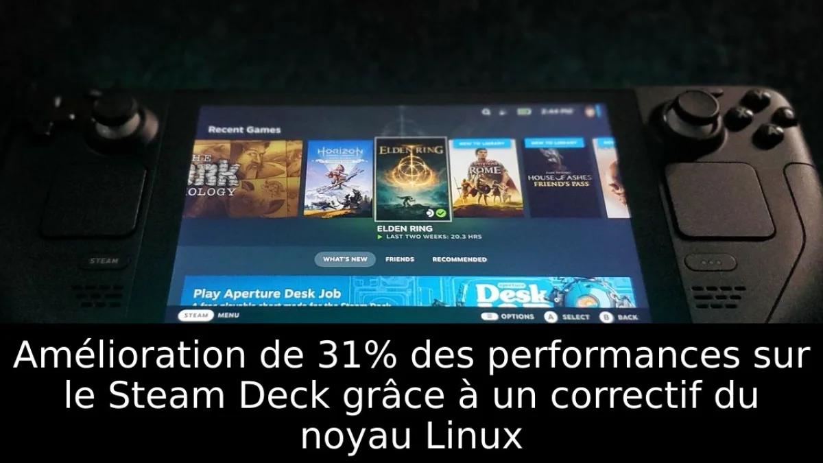Amélioration de 31% des performances sur le Steam Deck grâce à un correctif du noyau Linux