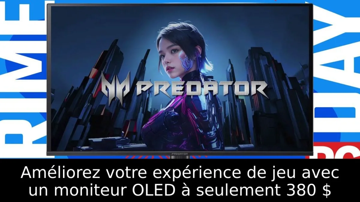 Améliorez votre expérience de jeu avec un moniteur OLED à seulement 380 $