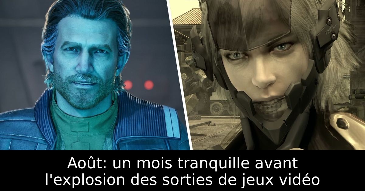 Août: un mois tranquille avant l'explosion des sorties de jeux vidéo