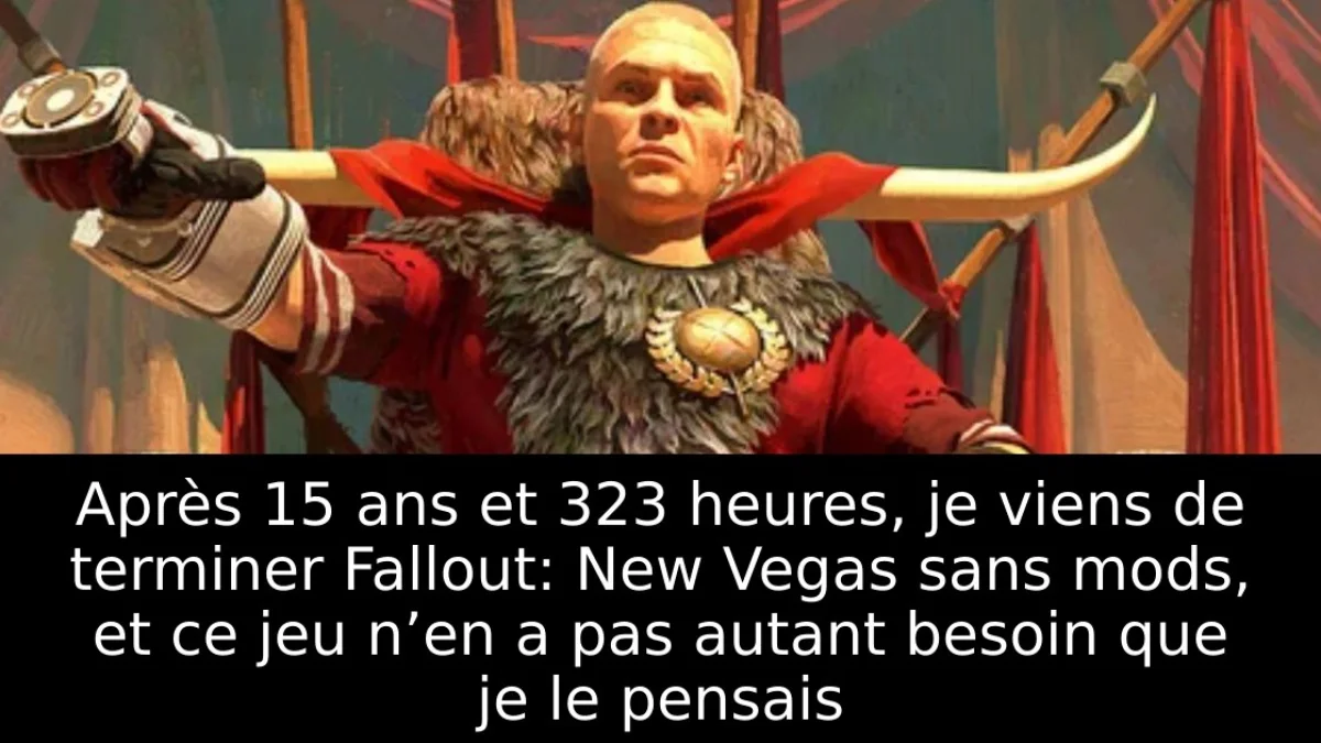 Après 15 ans et 323 heures, je viens de terminer Fallout: New Vegas sans mods, et ce jeu n’en a pas autant besoin que je le pensais