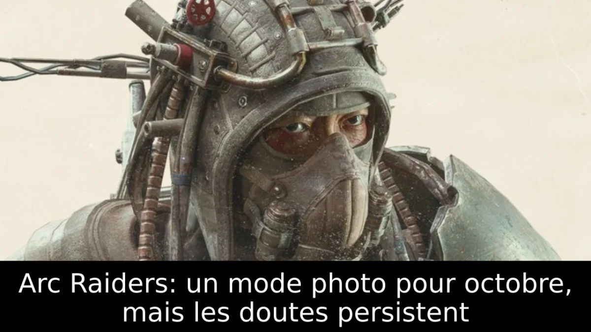 Arc Raiders: un mode photo pour octobre, mais les doutes persistent