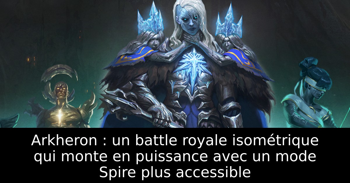 Arkheron : un battle royale isométrique qui monte en puissance avec un mode Spire plus accessible
