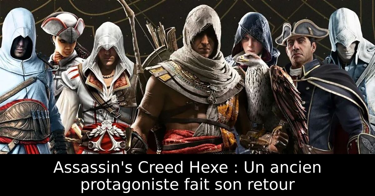 Assassin's Creed Hexe : Un ancien protagoniste fait son retour