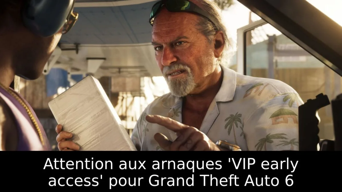 Attention aux arnaques 'VIP early access' pour Grand Theft Auto 6