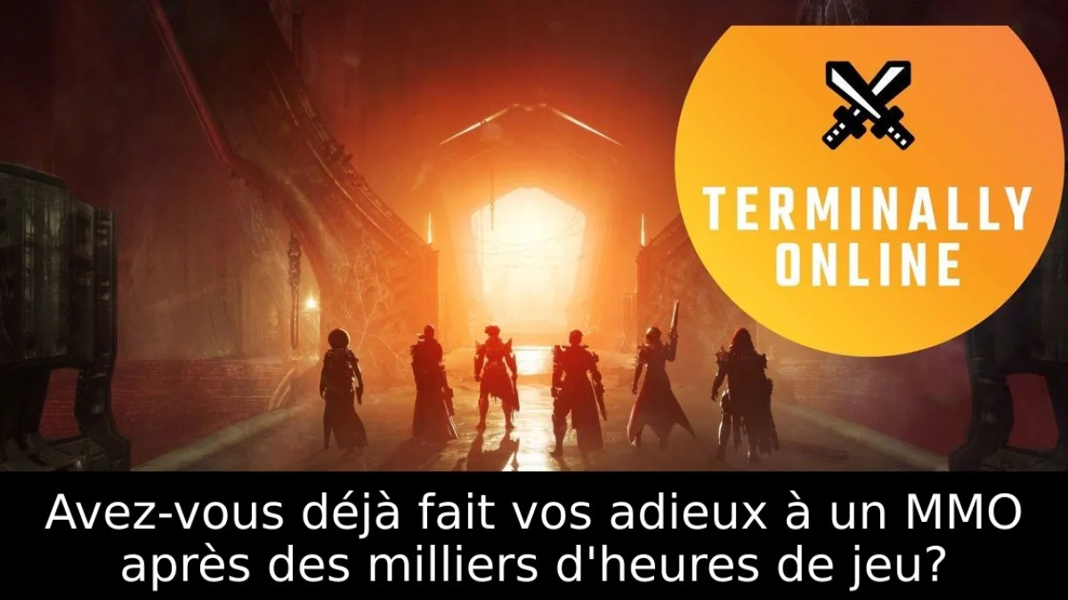 Avez-vous déjà fait vos adieux à un MMO après des milliers d'heures de jeu?