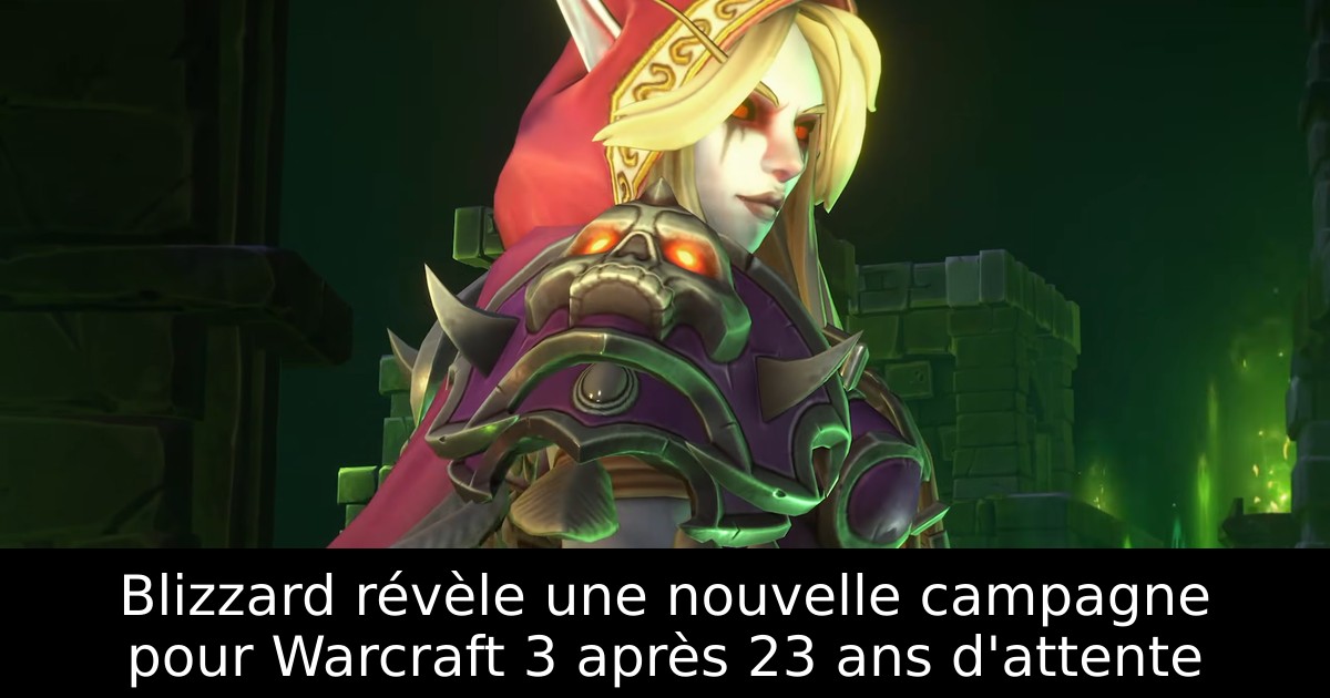 Blizzard révèle une nouvelle campagne pour Warcraft 3 après 23 ans d'attente
