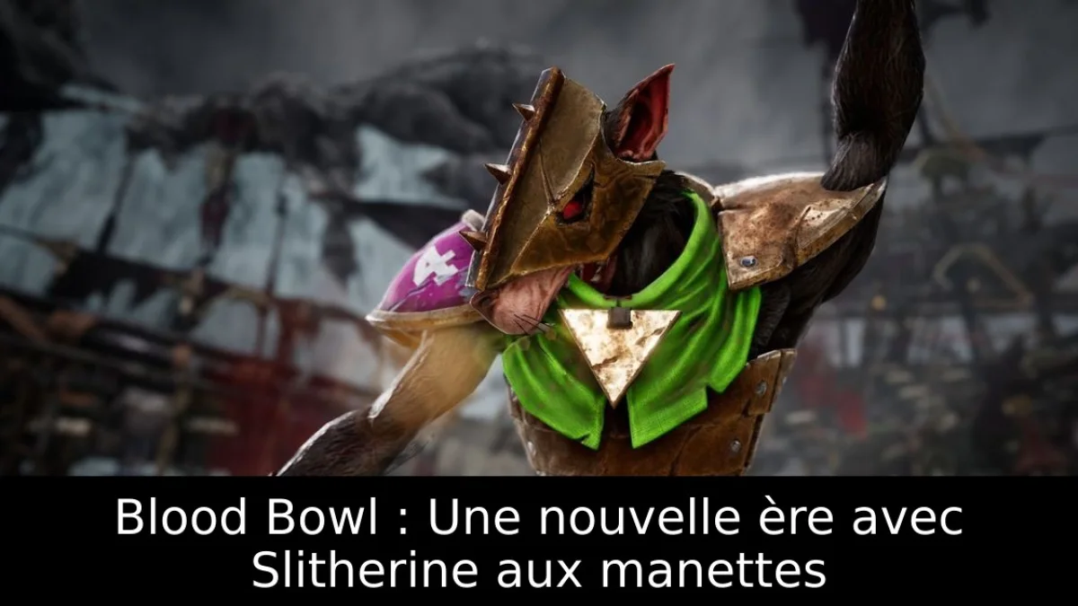 Blood Bowl : Une nouvelle ère avec Slitherine aux manettes