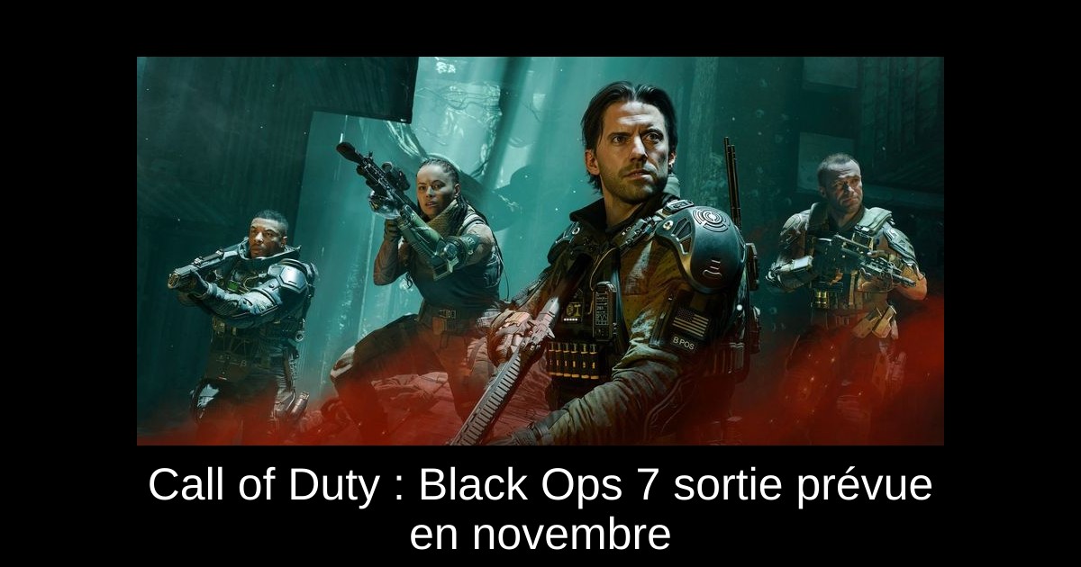 Call of Duty : Black Ops 7 sortie prévue en novembre