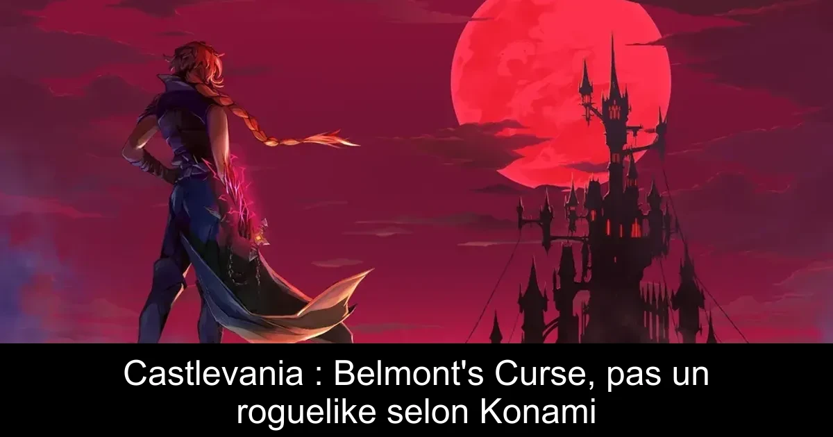Castlevania : Belmont's Curse, pas un roguelike selon Konami