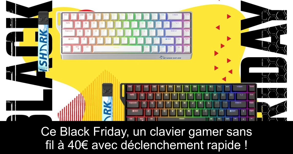 Ce Black Friday, un clavier gamer sans fil à 40€ avec déclenchement rapide !