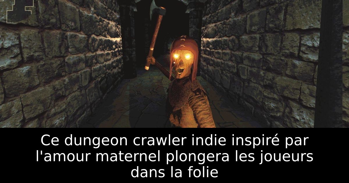 Ce dungeon crawler indie inspiré par l'amour maternel plongera les joueurs dans la folie