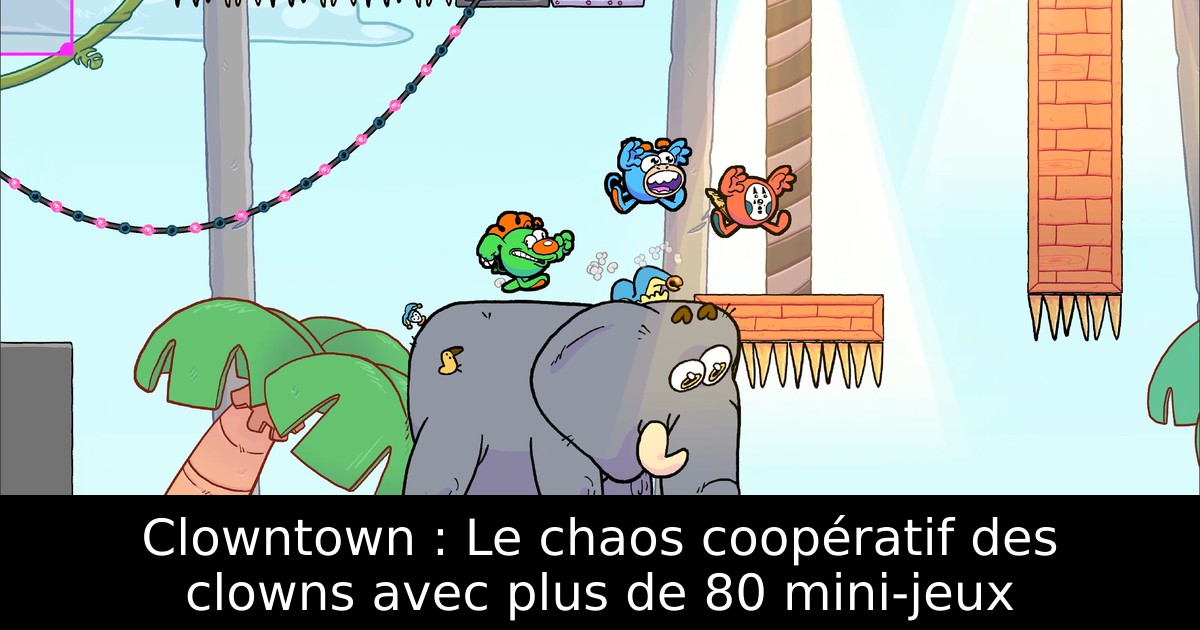 Clowntown : Le chaos coopératif des clowns avec plus de 80 mini-jeux