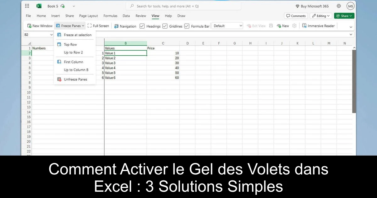Comment Activer le Gel des Volets dans Excel : 3 Solutions Simples