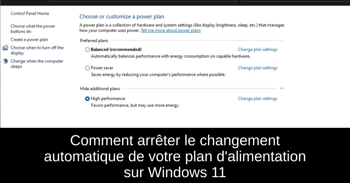 Comment arrêter le changement automatique de votre plan d'alimentation sur Windows 11