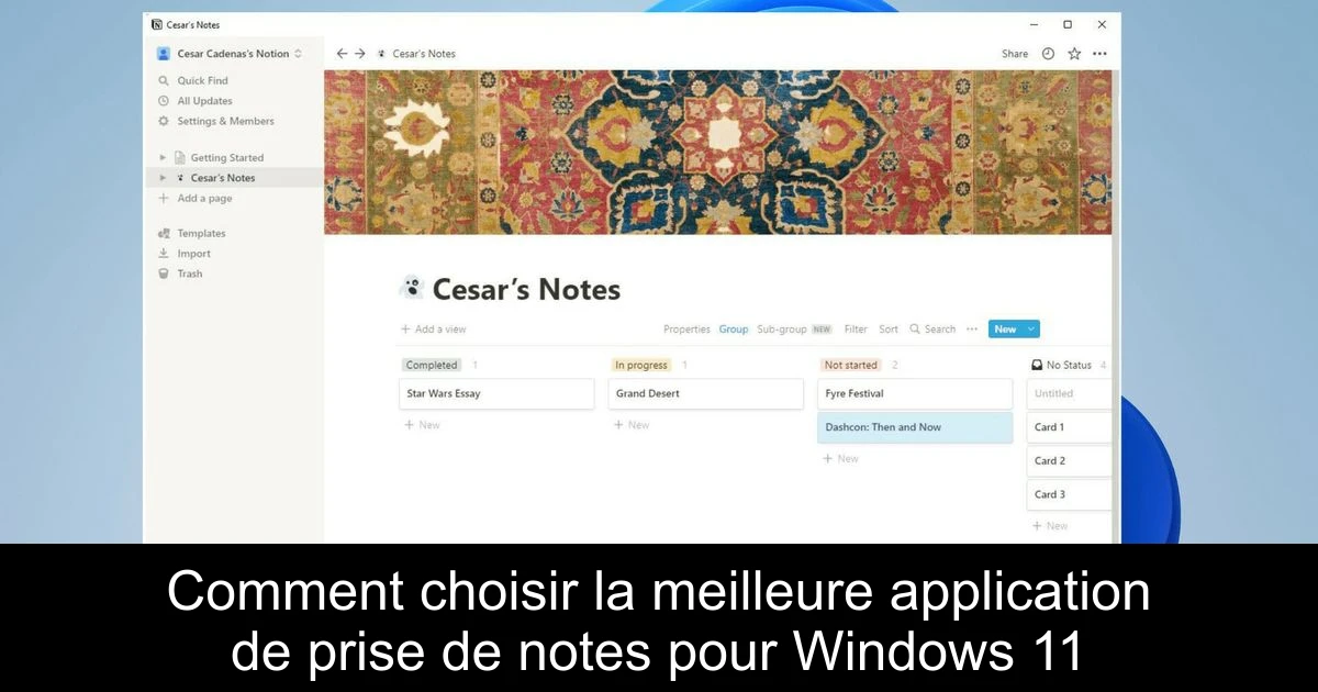 Comment choisir la meilleure application de prise de notes pour Windows 11