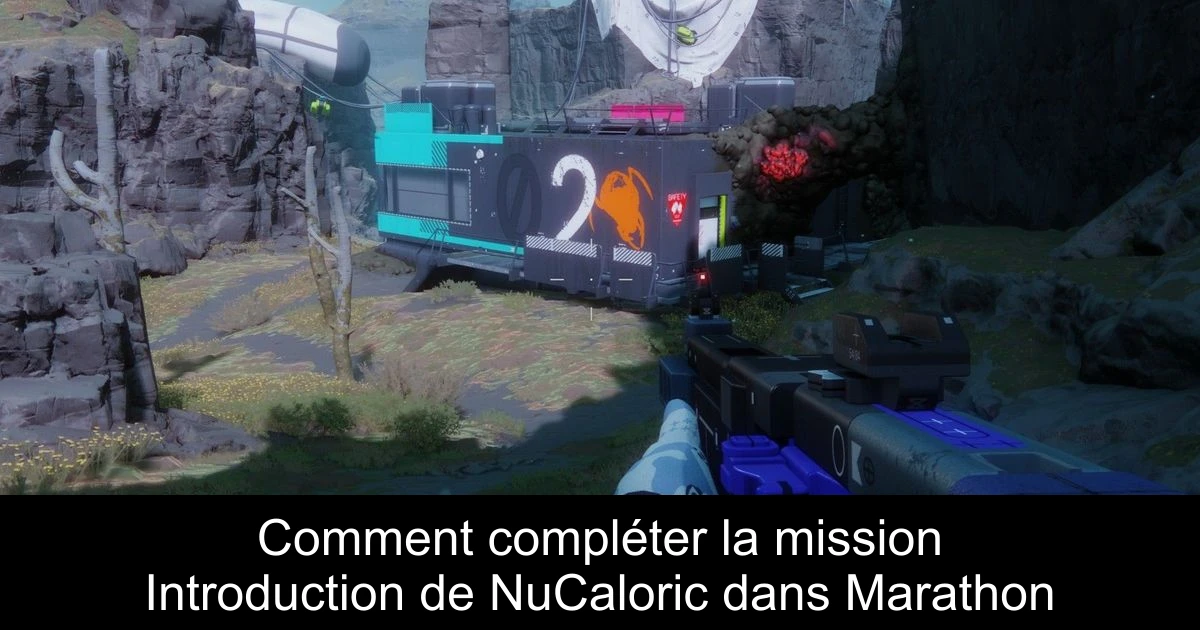Comment compléter la mission Introduction de NuCaloric dans Marathon