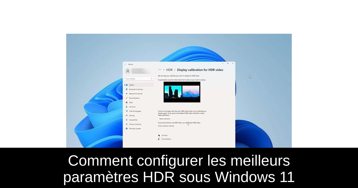 Comment configurer les meilleurs paramètres HDR sous Windows 11