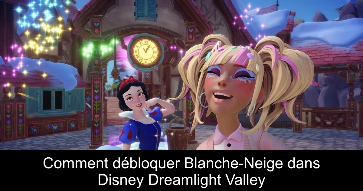Comment débloquer Blanche-Neige dans Disney Dreamlight Valley