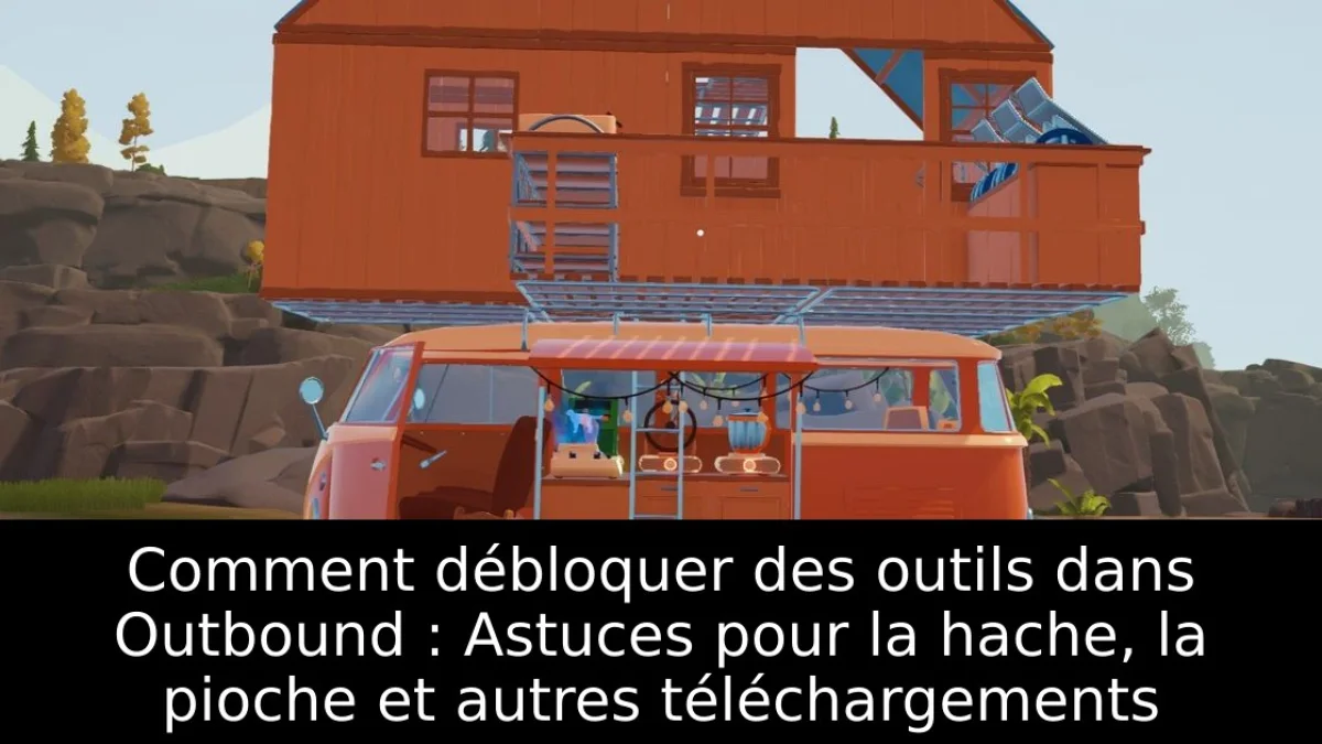 Comment débloquer des outils dans Outbound : Astuces pour la hache, la pioche et autres téléchargements