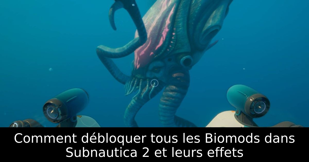 Comment débloquer tous les Biomods dans Subnautica 2 et leurs effets