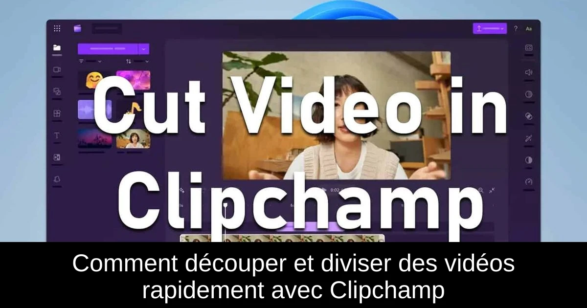 Comment découper et diviser des vidéos rapidement avec Clipchamp