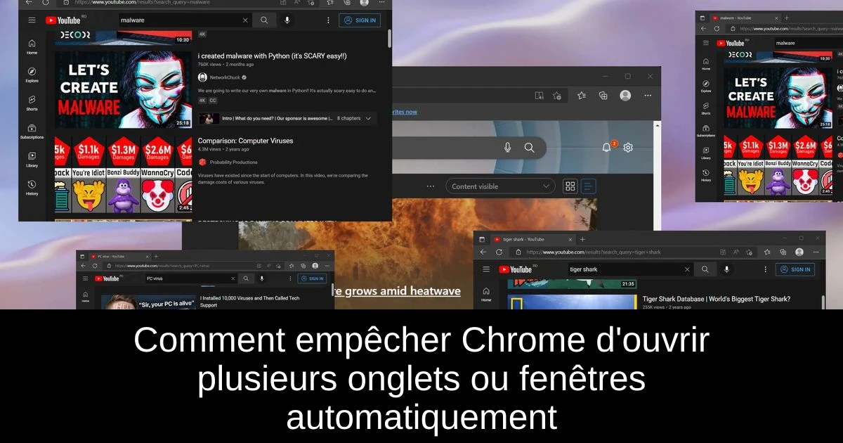 Comment empêcher Chrome d'ouvrir plusieurs onglets ou fenêtres automatiquement