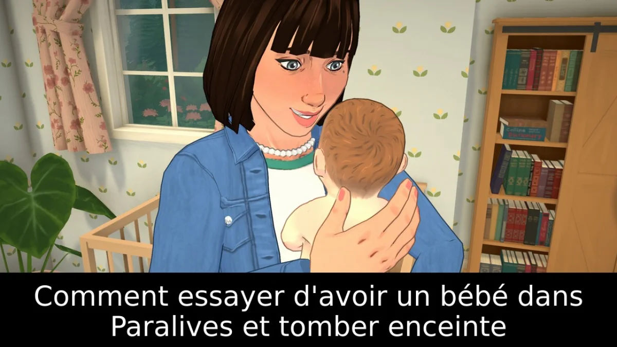 Comment essayer d'avoir un bébé dans Paralives et tomber enceinte