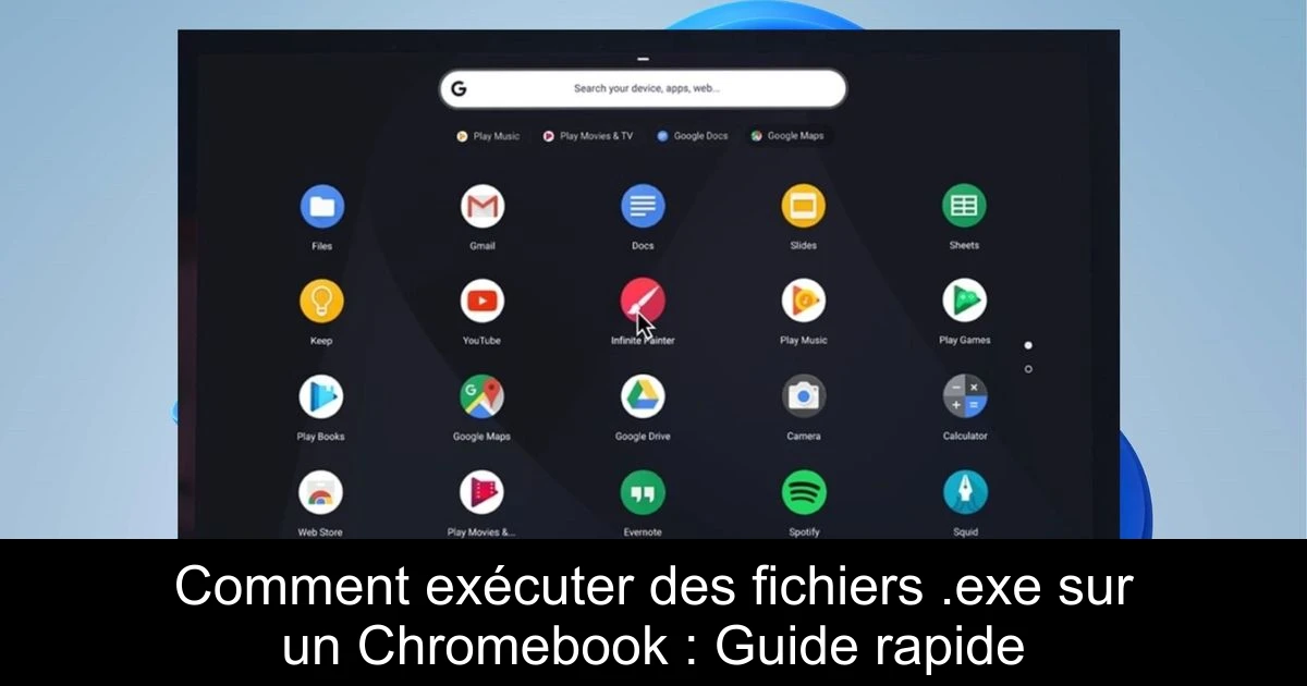Comment exécuter des fichiers .exe sur un Chromebook : Guide rapide