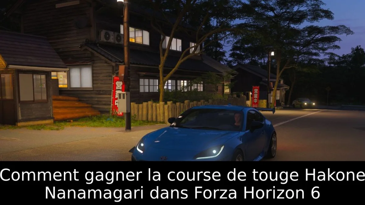 Comment gagner la course de touge Hakone Nanamagari dans Forza Horizon 6