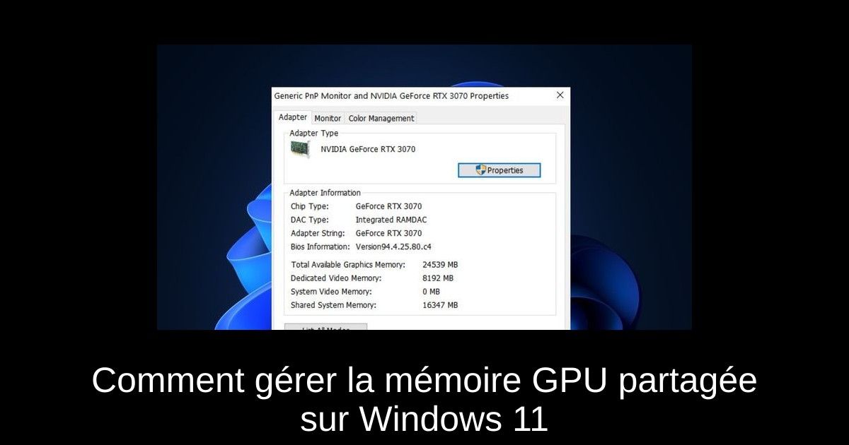 Comment gérer la mémoire GPU partagée sur Windows 11