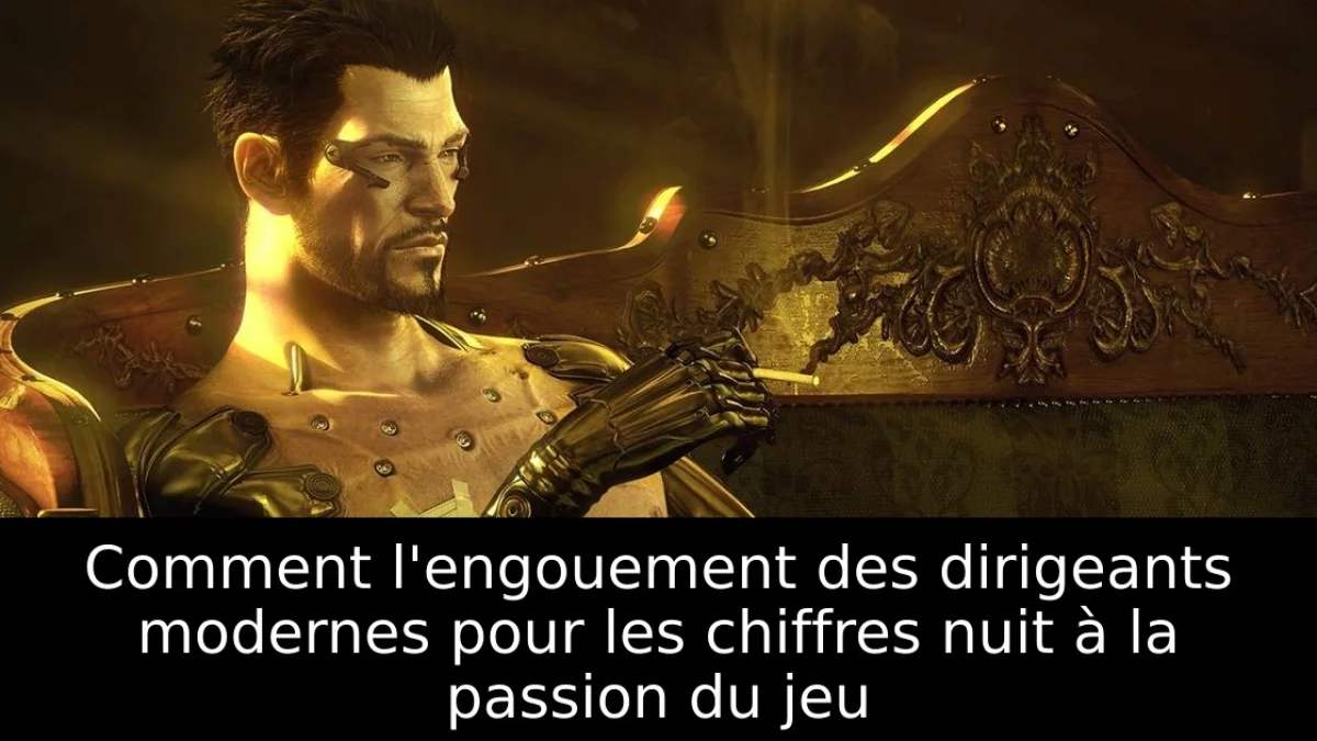 Comment l'engouement des dirigeants modernes pour les chiffres nuit à la passion du jeu