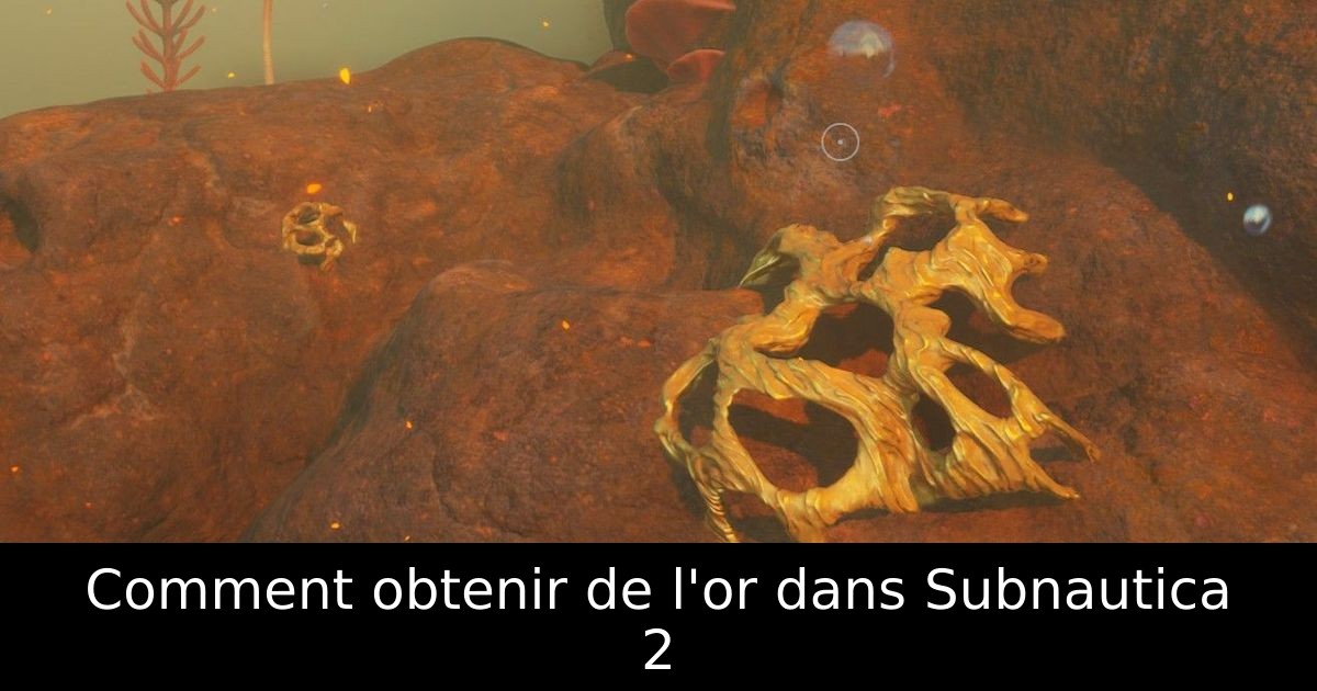 Comment obtenir de l'or dans Subnautica 2