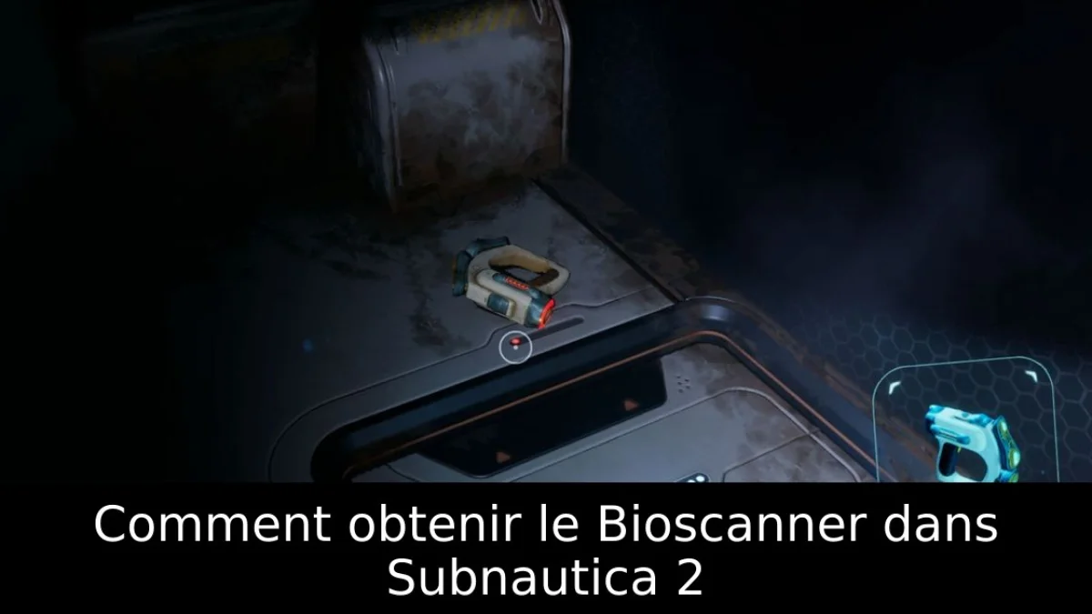 Comment obtenir le Bioscanner dans Subnautica 2