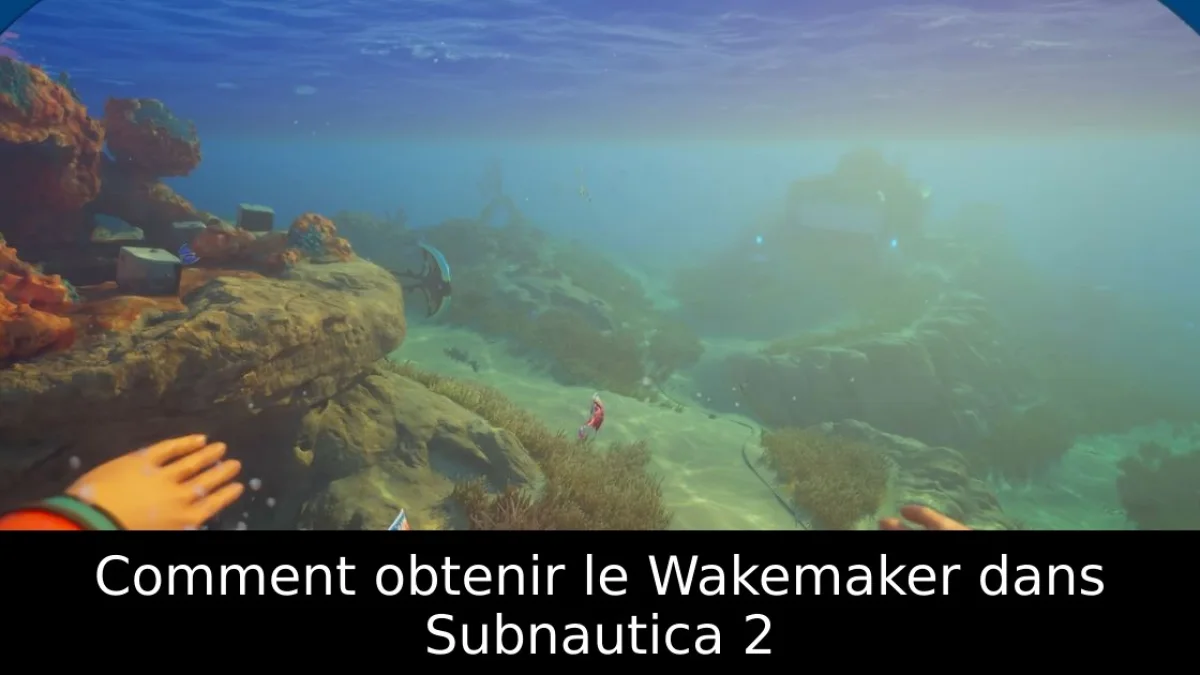 Comment obtenir le Wakemaker dans Subnautica 2