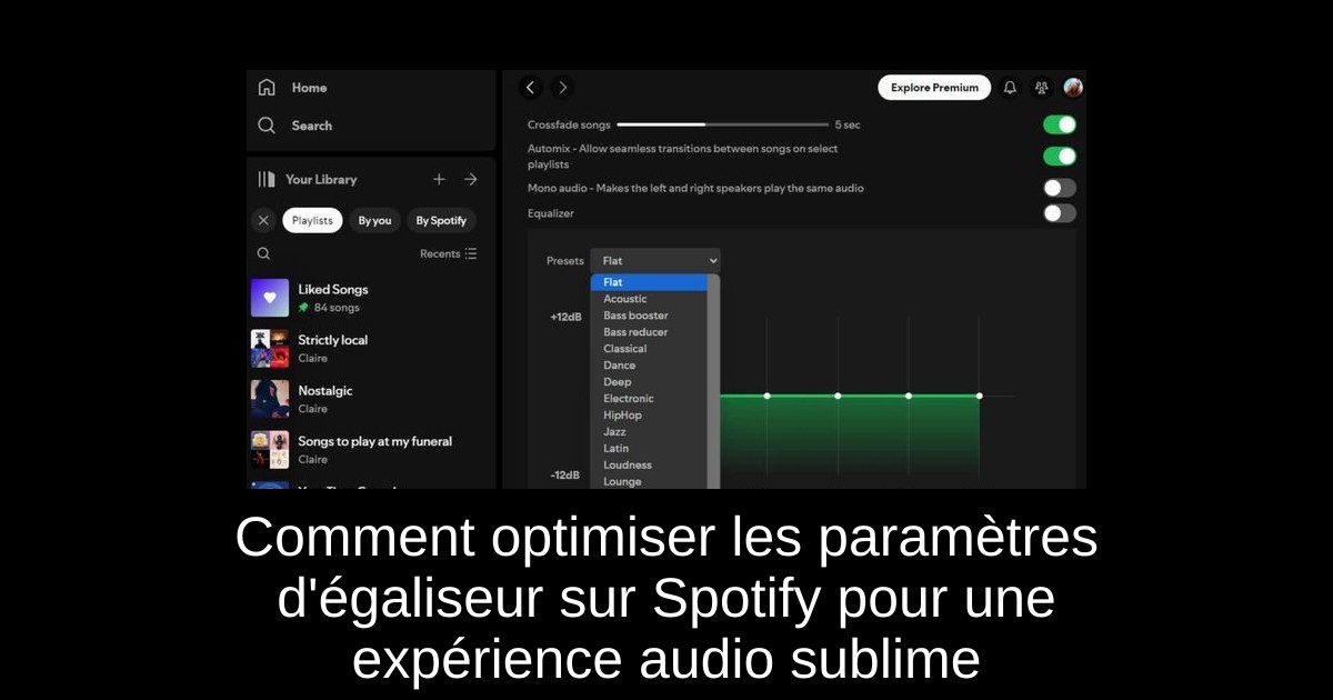 Comment optimiser les paramètres d'égaliseur sur Spotify pour une expérience audio sublime