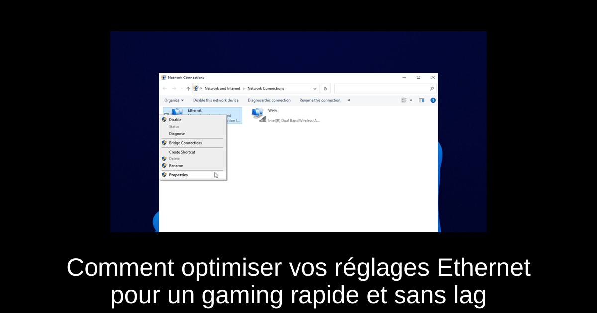 Comment optimiser vos réglages Ethernet pour un gaming rapide et sans lag