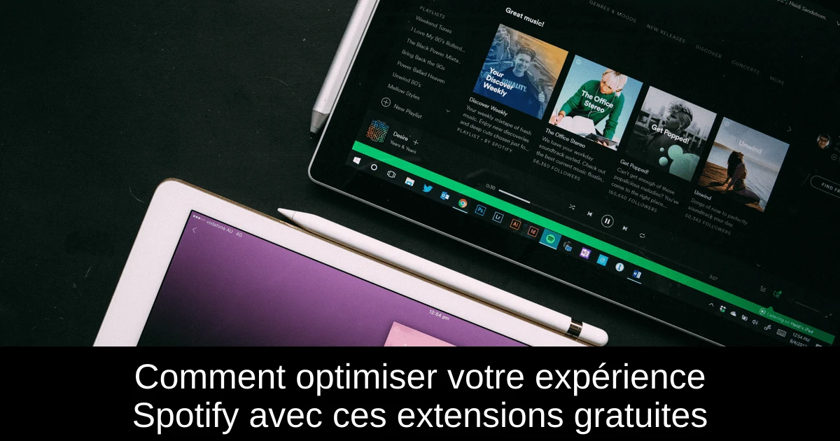 Comment optimiser votre expérience Spotify avec ces extensions gratuites