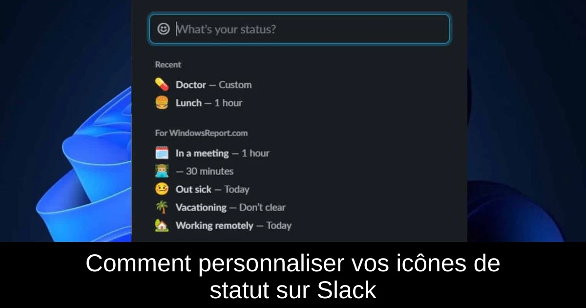 Comment personnaliser vos icônes de statut sur Slack